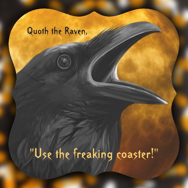 Funny Edgar Allan Poe Quote Gothic Raven Gothic Paper Coaster (Funny Halloween raven coaster)