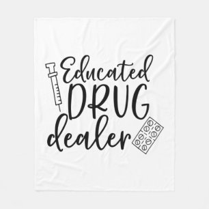 Funny Educated Nurse Drug Dealer Sticker Fleece Blanket