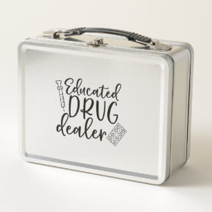 Funny Educated Nurse Drug Dealer Sticker  Metal Lunch Box