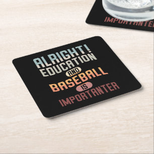 Funny Education And Baseball Is Importanter Retro Square Paper Coaster
