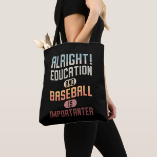 Funny Education And Baseball Is Importanter Retro Tote Bag
