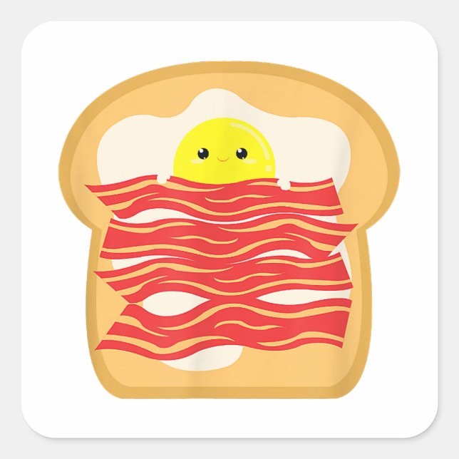 Funny Egg In A Bacon Toast Bed T-Shirt - Food Brea Square Sticker (Front)