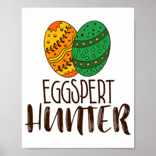 Funny Eggspert Hunter Easter Pun Saying Humourous Poster