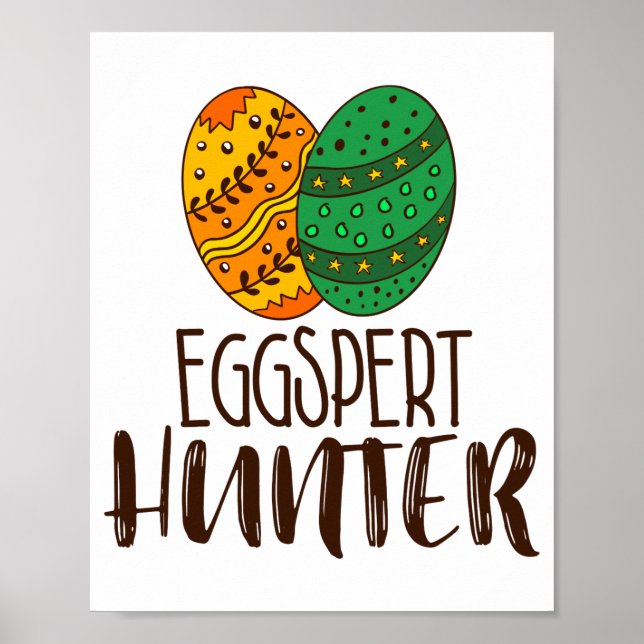 Funny Eggspert Hunter Easter Pun Saying Humourous  Poster (Front)