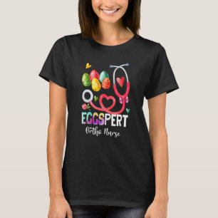 Funny Eggspert Ortho Nurse Bunny Stethoscope Easte T-Shirt