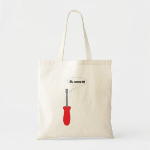 Funny "Eh, Screw It!" Screwdriver Pun Cartoon Grap Tote Bag