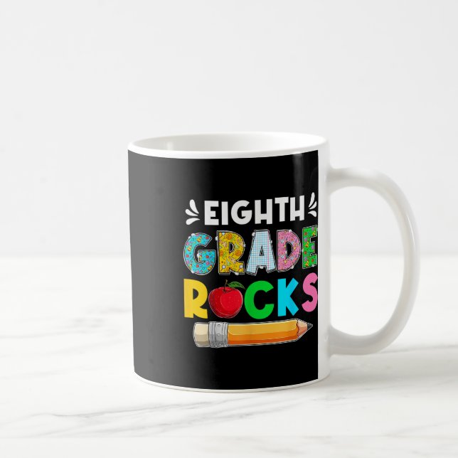 Funny Eighth Grade Rocks Students First Day Of Sch Coffee Mug (Right)