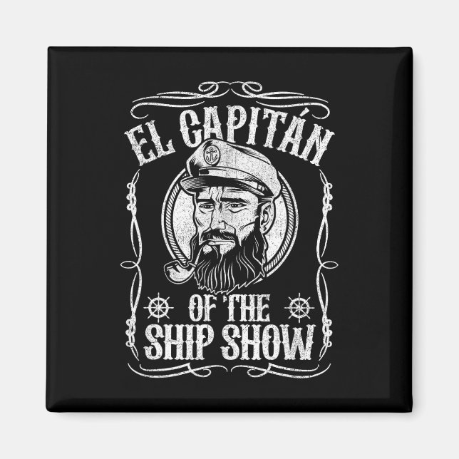 Funny El Capitan Of The Ship Show Boating Pontoon  Magnet (Front)