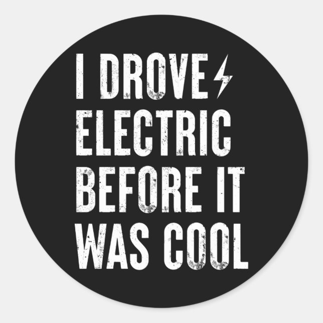 Funny Electric Vehicles EV Car Gift Classic Round Sticker (Front)