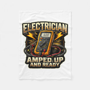 Funny Electrician Amped Up and Ready Electrical Fleece Blanket