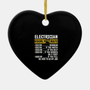 Funny Electrician Apparel, Hourly Rate Men Ceramic Ornament
