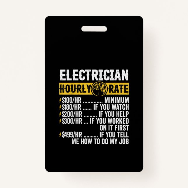 Funny  Electrician Apparel, Hourly Rate Men ID Badge (Front)