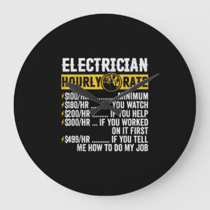 Funny  Electrician Apparel, Hourly Rate Men Large Clock