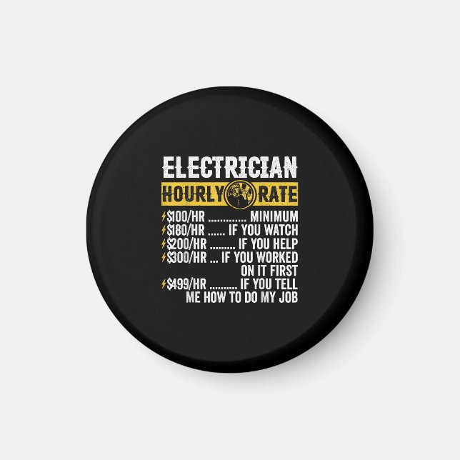 Funny  Electrician Apparel, Hourly Rate Men Magnet (Front)