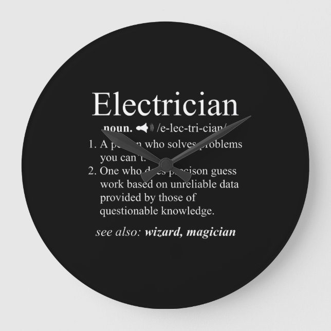 Funny Electrician Definition Electrical Engineer Large Clock (Front)