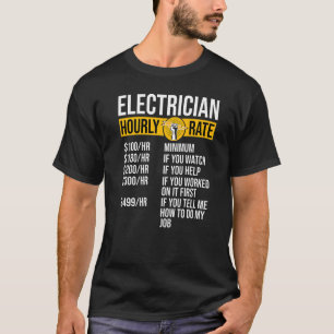 Funny Electrician Electrician Hourly Rate T-Shirt