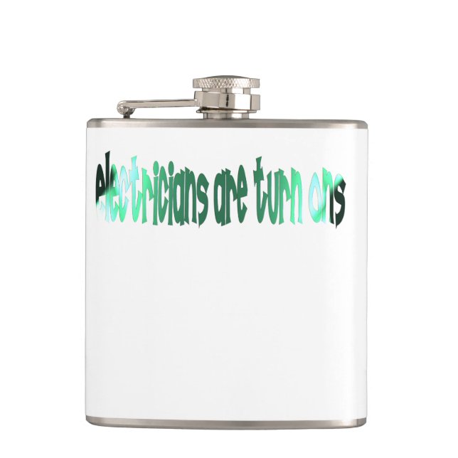 Funny Electrician | Electricians Are Turn Ons Hip Flask (Front)