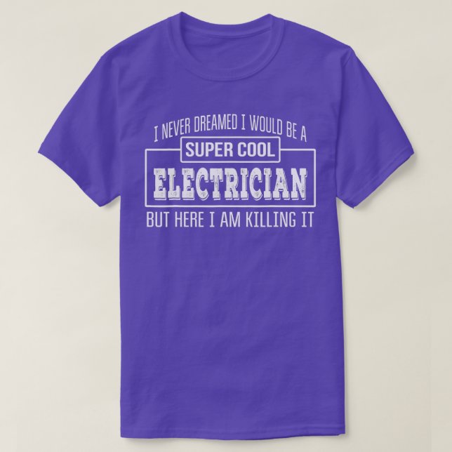 Funny Electrician  Funny Gift  T-Shirt (Design Front)