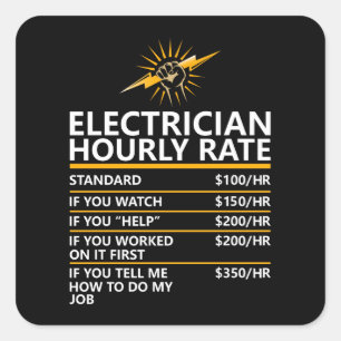 Funny Electrician Hourly Rate Table Humour Gift Square Sticker