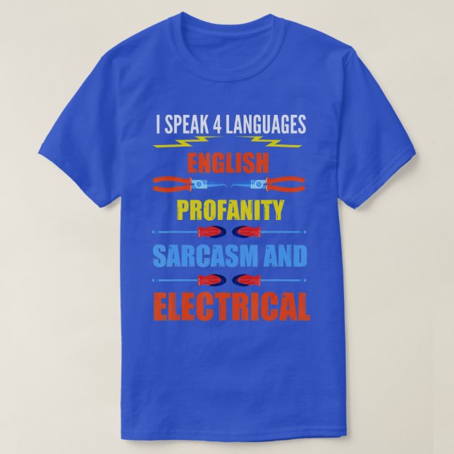 Funny Electrician  Joke Electrical Speak Quote Gif T-Shirt (Design Front)