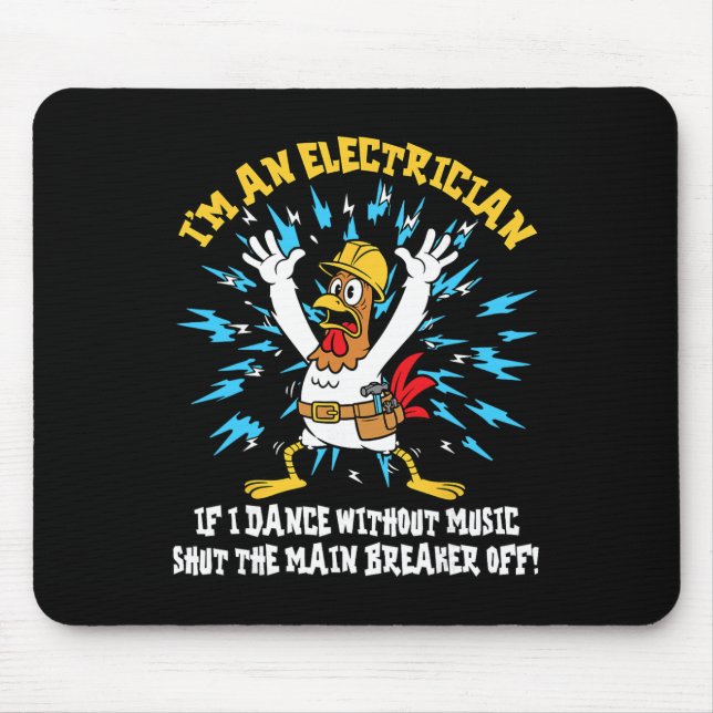 Funny Electrician Meme Dance Without Music Lineman Mouse Pad (Front)