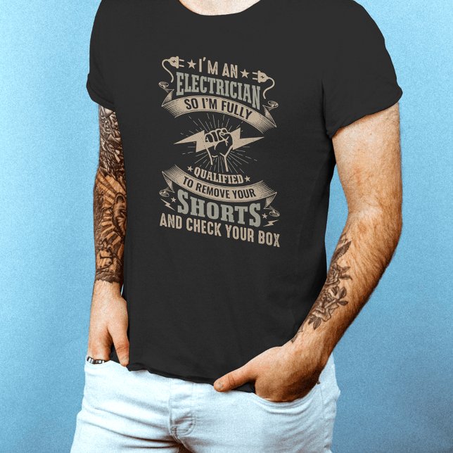 Funny Electrician Naughty Joke T-Shirt (Creator Uploaded)