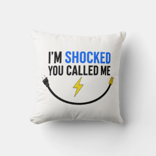 Funny Electrician Pillow – “I’m Shocked You Calle