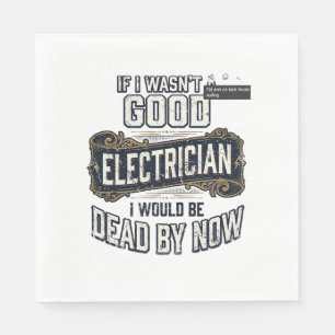 Funny Electrician Vintage Engraving Quote Design Napkin