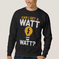Funny Electrician Watt Pun electrical engineering