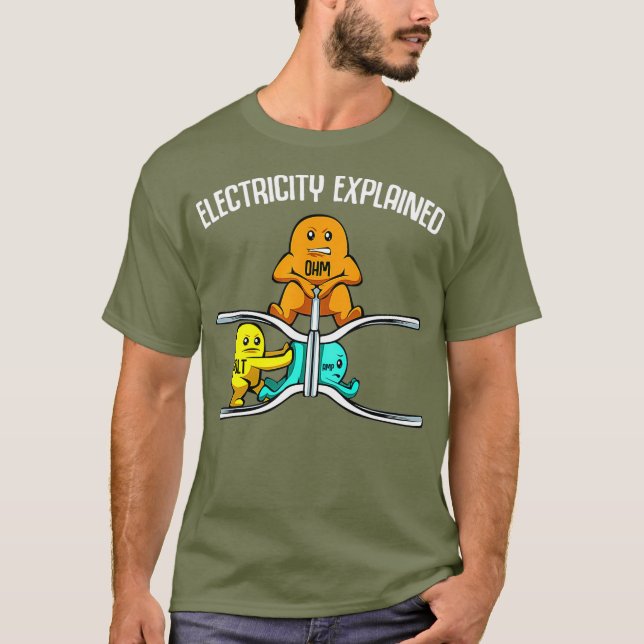 Funny Electricity Explained Physics Teacher Nerd T-Shirt (Front)