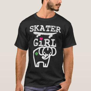 Funny Elephant Skater I'm Just Girl Skateboard Lov T-Shirt