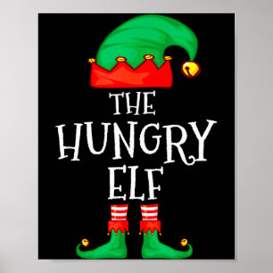 Funny Elf Family Christmas The Hungry Elf Sweater Poster