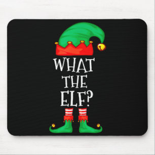 Funny Elf Family Christmas What The Elf Sweater Me Mouse Pad