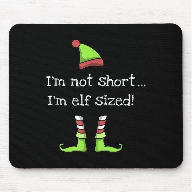 Funny Elf Quote Saying Graphic Xmas Present Elves  Mouse Pad (Front)