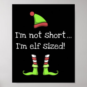 Funny Elf Quote Saying Graphic Xmas Present Elves Poster