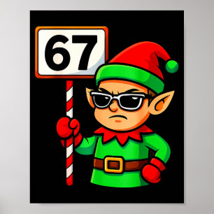 Funny Elf Six Seven 6 7 Meme Christmas Costume 67  Poster
