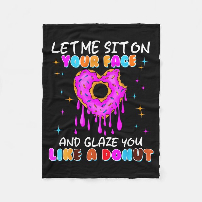 Funny Embarring Donut Dirty Shirts For Women Adult Fleece Blanket (Front)