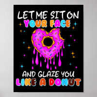 Funny Embarring Donut Dirty Shirts For Women Adult