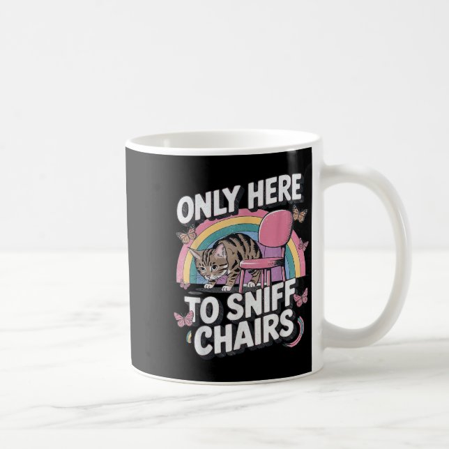 Funny Embarring Inappropriate Only Here To Sniff C Coffee Mug (Right)