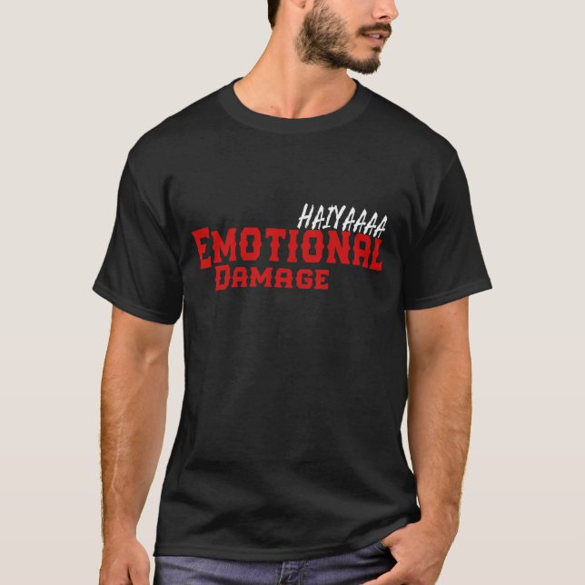 funny emotional damage meme cool emotional damage T-Shirt (Front)