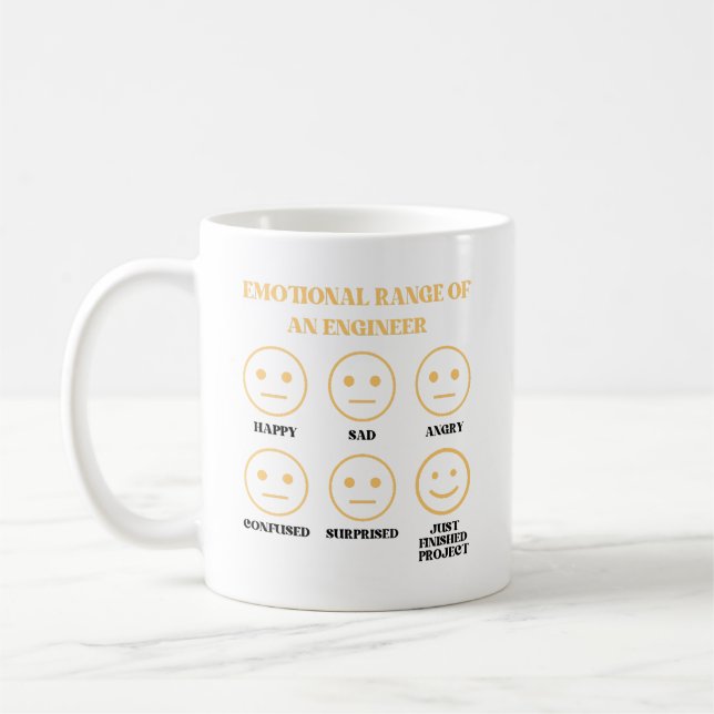 Funny Emotional Range Of An Engineer  Coffee Mug (Left)