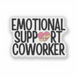 funny emotional support coworker