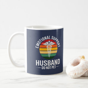 Funny Emotional Support Husband Coffee Mug
