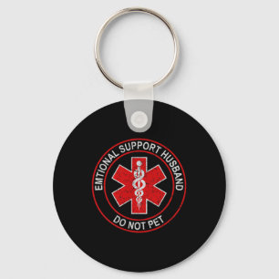 Funny Emotional Support Husband Do Not Pet For Hus Key Ring