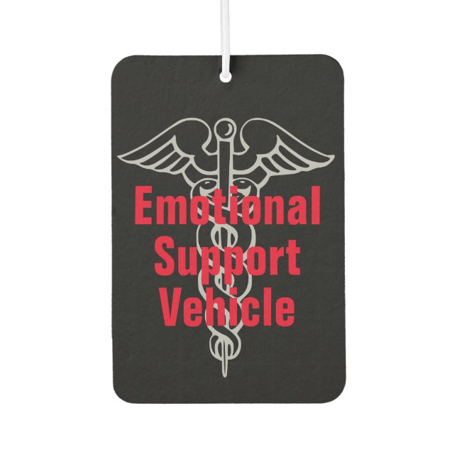 Funny Emotional Support Vehicle Joke Car Air Freshener (Front)