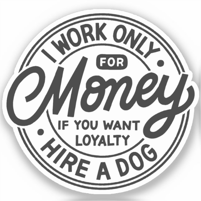 Funny Employee I Work Only For Money (Front)