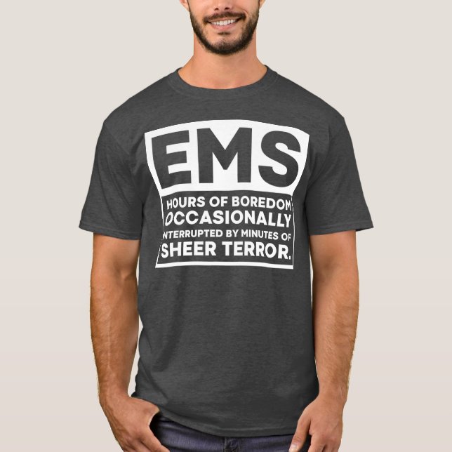 Funny EMT Gift First Responder Paramedic EMS T-Shirt (Front)