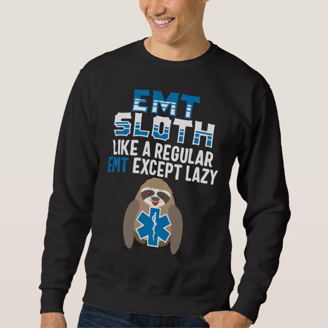 Funny Emt Sloth Sweatshirt (Front)