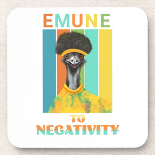 Funny Emu Pun - Emune to Negativity Coaster