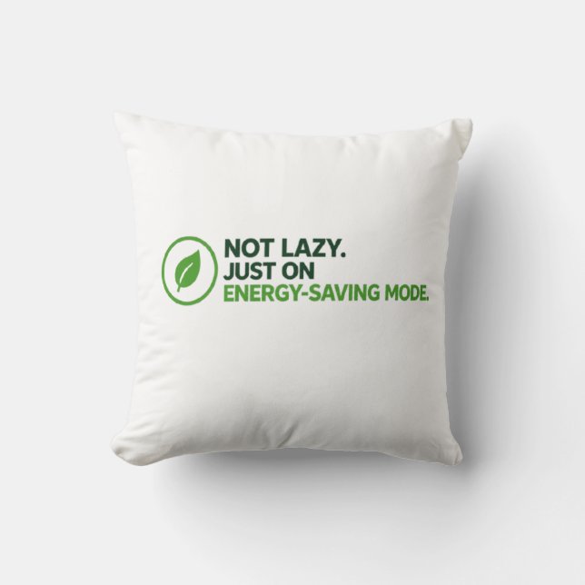 Funny Energy-Saving Mode Throw Pillow (Front)